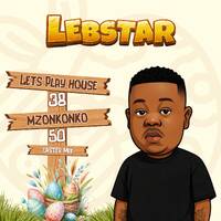 Mzonkonko 50 (Easter Mix) by Lebstar