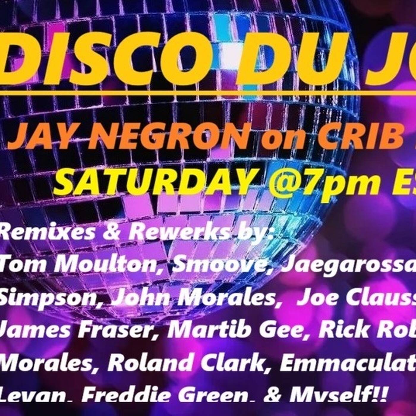JAY NEGRON on CRIB RADIO - Season Finale - 70th B-Day Special - PART 2 episode artwork