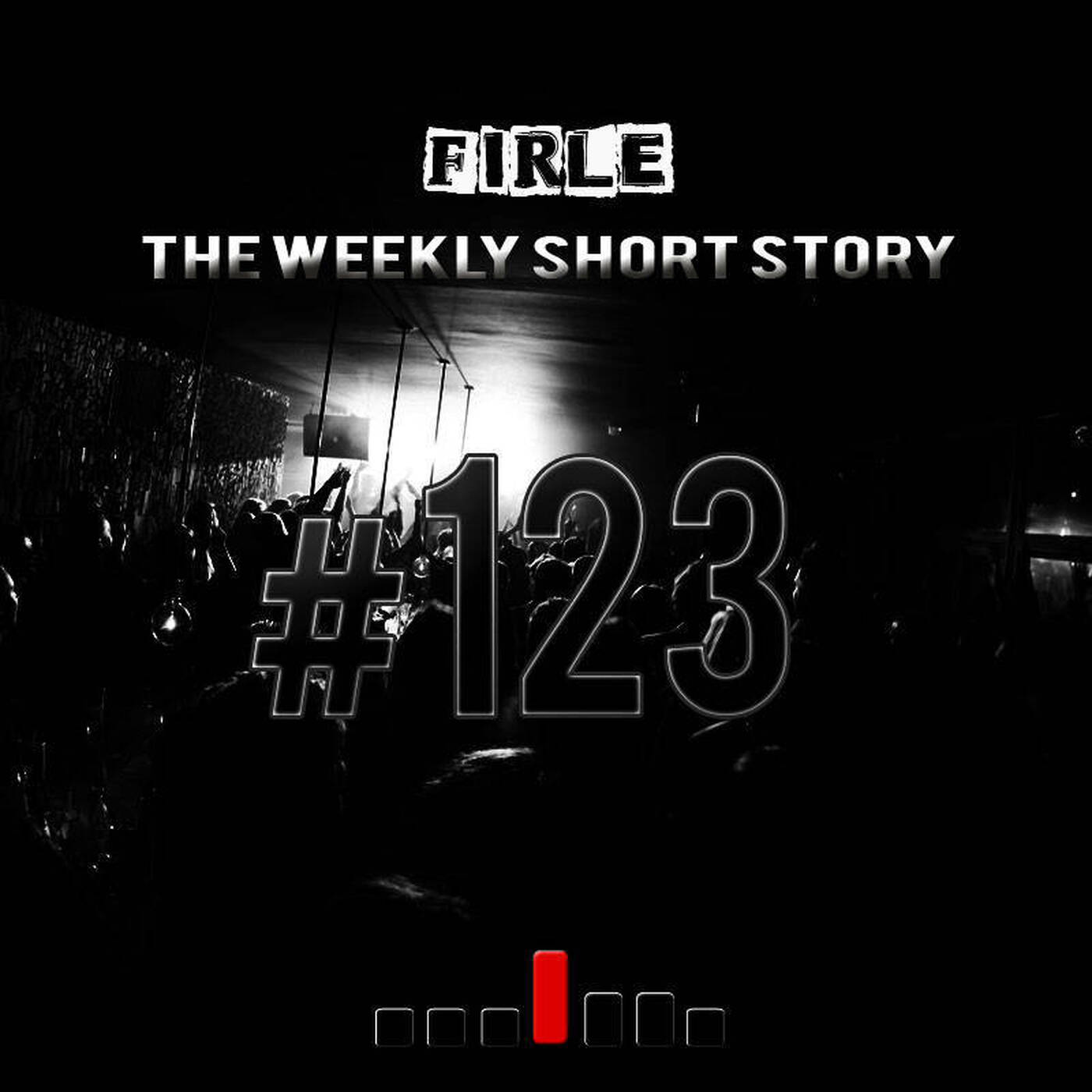 Firle - The weekly short story #123 episode artwork