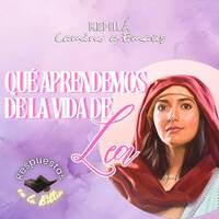 286. ¿Qué aprendemos de la vida de Lea? by Kehila Camino a Emaus