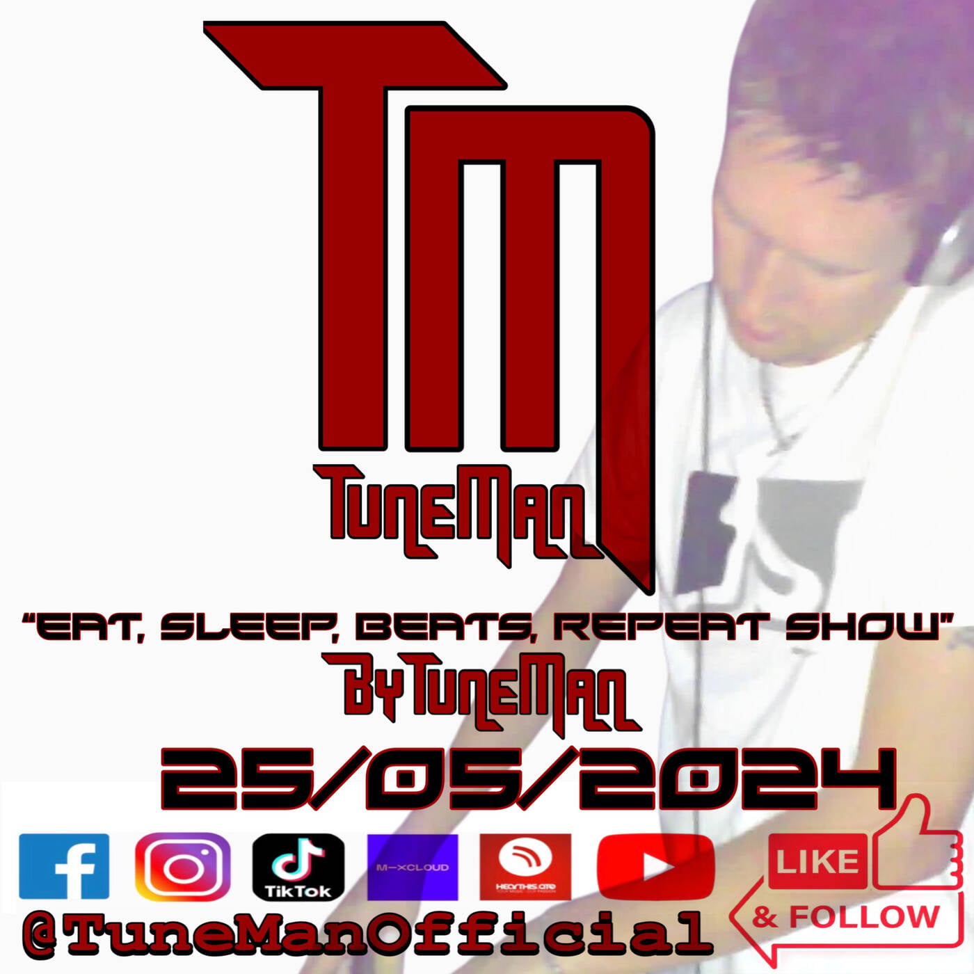 TuneMan presents "Eat Sleep, Beats, Repeat" - Recorded live by TuneMan Official 25/05/2024 episode artwork