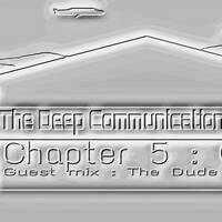 #TDCT Guest Mix The Dude (Demons Gone Crazy) , Chapter 5 ; (5.7) by Neo Motsogi