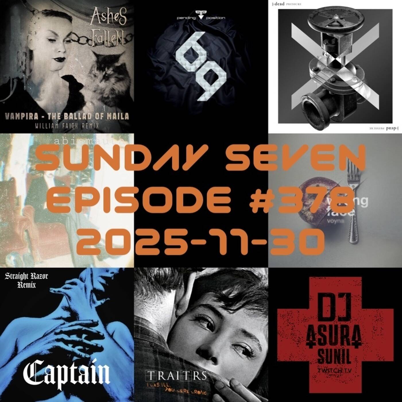 DJ AsuraSunil's Sunday Seven Mixshow #378 - 20251130 episode artwork