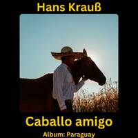 Caballo amigo by Hans Krauß