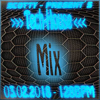 Tech-House - Mix - 03.02.2018 - 128BPM by Scotty