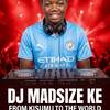 DJ MADSIZE KE