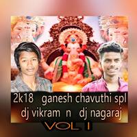 01 Gana pati Bappa Morya ( 2k18 Ganesh Spl ) Mix By Dj Vikram & Dj NagaRaj Na Ni by www.Djoffice.in