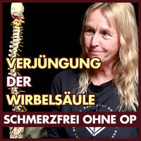 Endlich schmerzfrei: Verjüngung der Wirbelsäule statt OP | Angie Holzschuh by eingeschenkt.tv