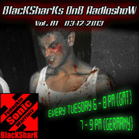 BlacKSharKs DnB Radioshow ﻿[﻿www.dnbnoize.com﻿]﻿ 2013-12-03 Vol. 81 by BlacKSharK