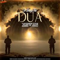 Jo Bheji Thi Dua - Jigar Jagir Remix by MumbaiRemix India™