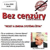 Bez cenzúry 264 - 2024-06-02 „RESET A ZMENA SYSTÉMU ŽITIA“ by Slobodný Vysielač