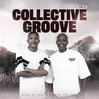 Collective Groove Vol 06 Mixed By Melzo &amp; Benni Exclusive (Amapholas) by Bennie Exclusive