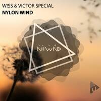 W!SS & Victor Special - Nylon Wind by W!SS