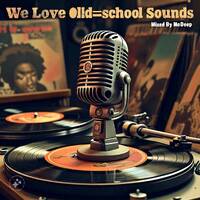 OLDSCHOOL SOUNDS BETTER MIXED BY McDeep by McDeep _RSA