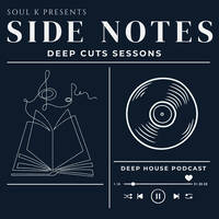 Side Notes (Deep Cuts: Chapter 1) by Soul K