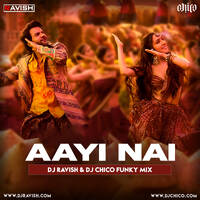 Stree 2 - Aayi Nai (DJ Ravish &amp; DJ Chico Funky Mix) by DJ Ravish & DJ Chico