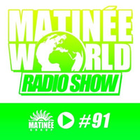 Matinée World Radio Show #91: T.Tikaro &amp; F. Zarza - Matinée..Land Of Dreams (L.Mendez Rmx/Bootleg) by Luis Mendez