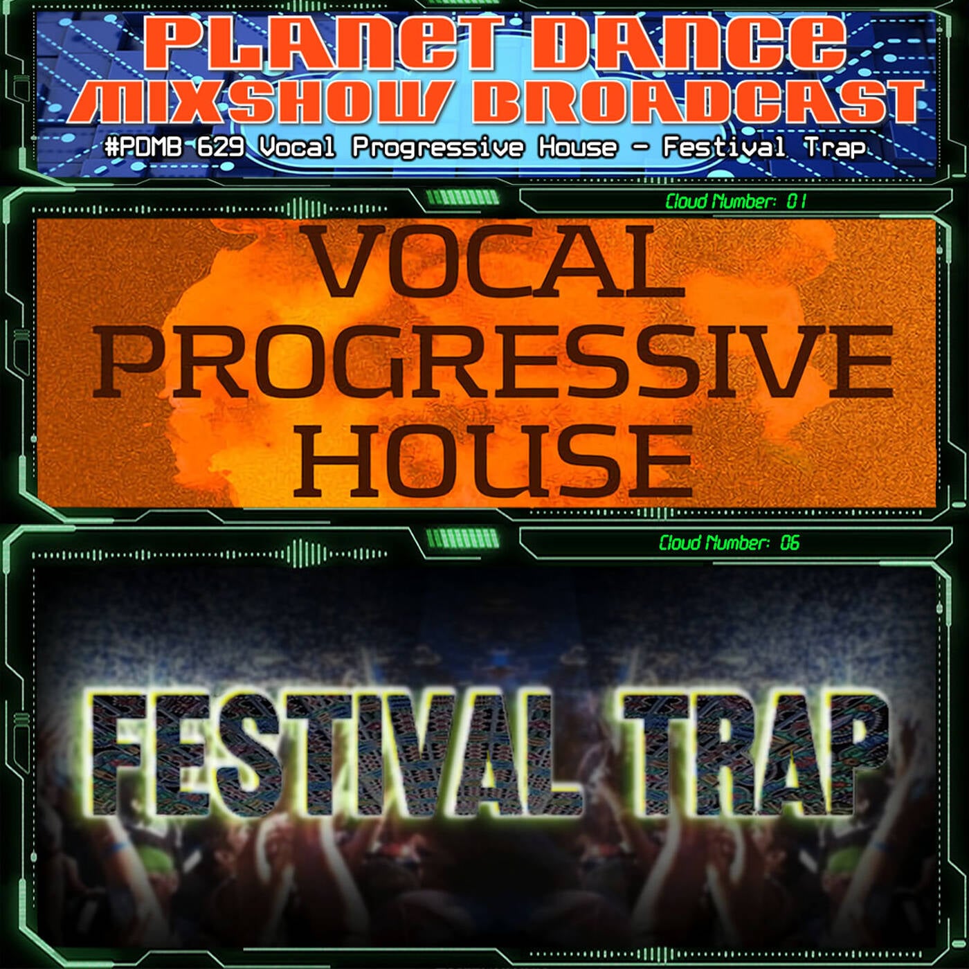 Planet Dance Mixshow Broadcast 629 Vocal Progressive House - Festival Trap episode artwork