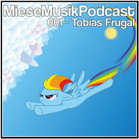MieseMusik Podcast 001 - Tobias Frugal by MieseMusik