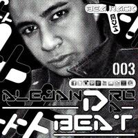Alejandro Da Beat - Beatrack #003 | EDM / Electronic by Alex Type