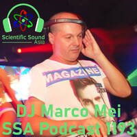 Scientific Sound Asia Radio Podcast 1193, Marco Mei 2025 episode 17. by Scientific Sound Asia Radio