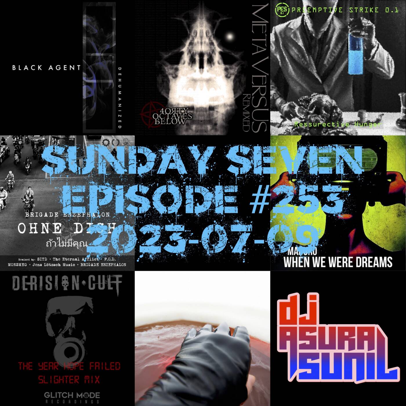 DJ AsuraSunil's Sunday Seven Mixshow #253 - 20230709 episode artwork