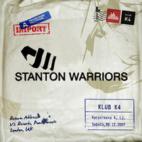 Stanton Warriors @ Klub K4 (08.12.2007) by Creion Creionel