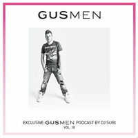 Dj Suri - Exclusive GUSMEN Podcast Feat Dj Suri - FREE DOWNLOAD by Dj Suri