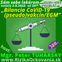 Sám sebe lekárom 328 - 2022-10-03 „Bilancia CoViD-19 (pseudo)vakcín/EGM“ by Slobodný Vysielač