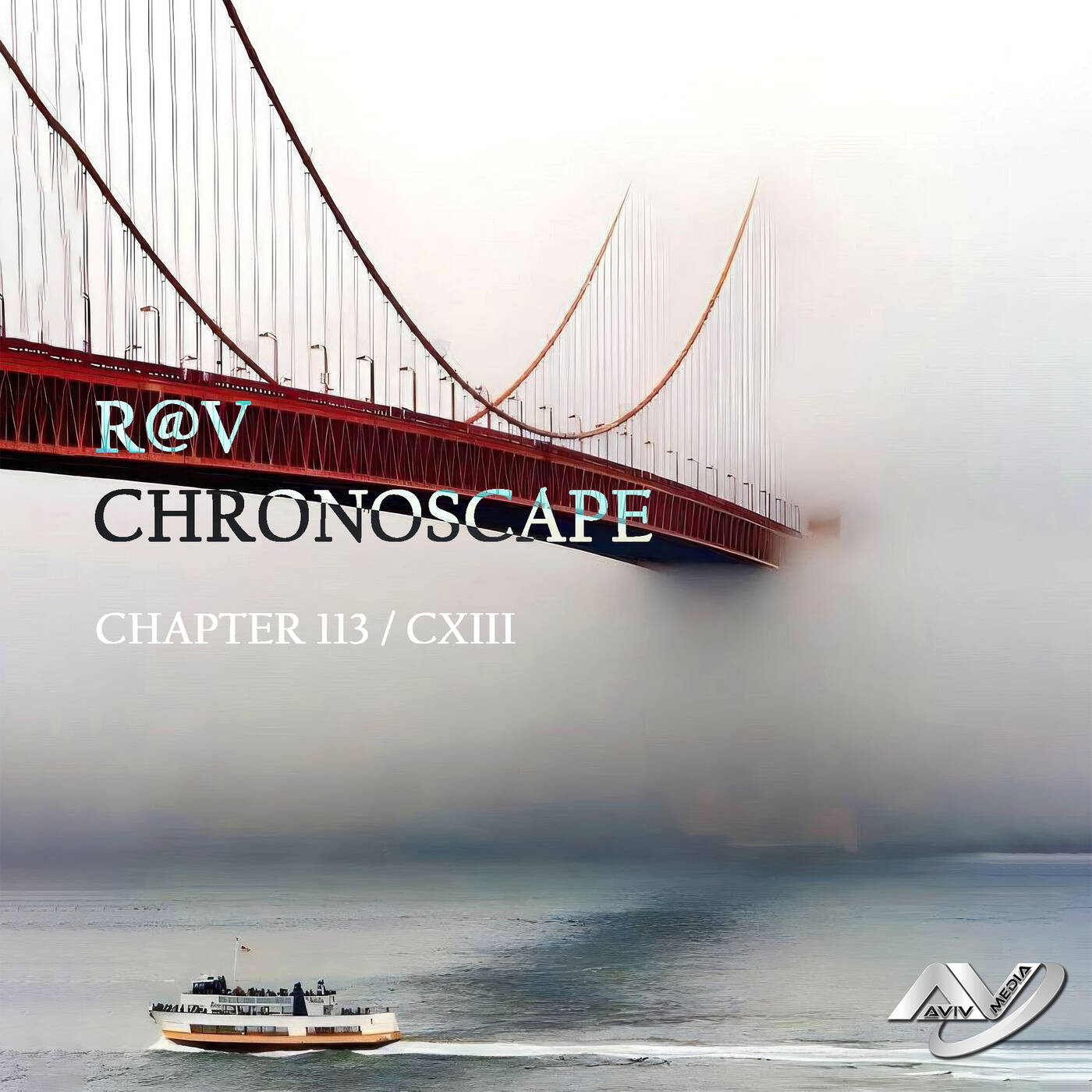 R@V - ChronoScape Chapter 113 // XCIII episode artwork