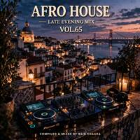 Afro House Late Evening MIX VOL. 65 by Afro House Late Evening MIX
