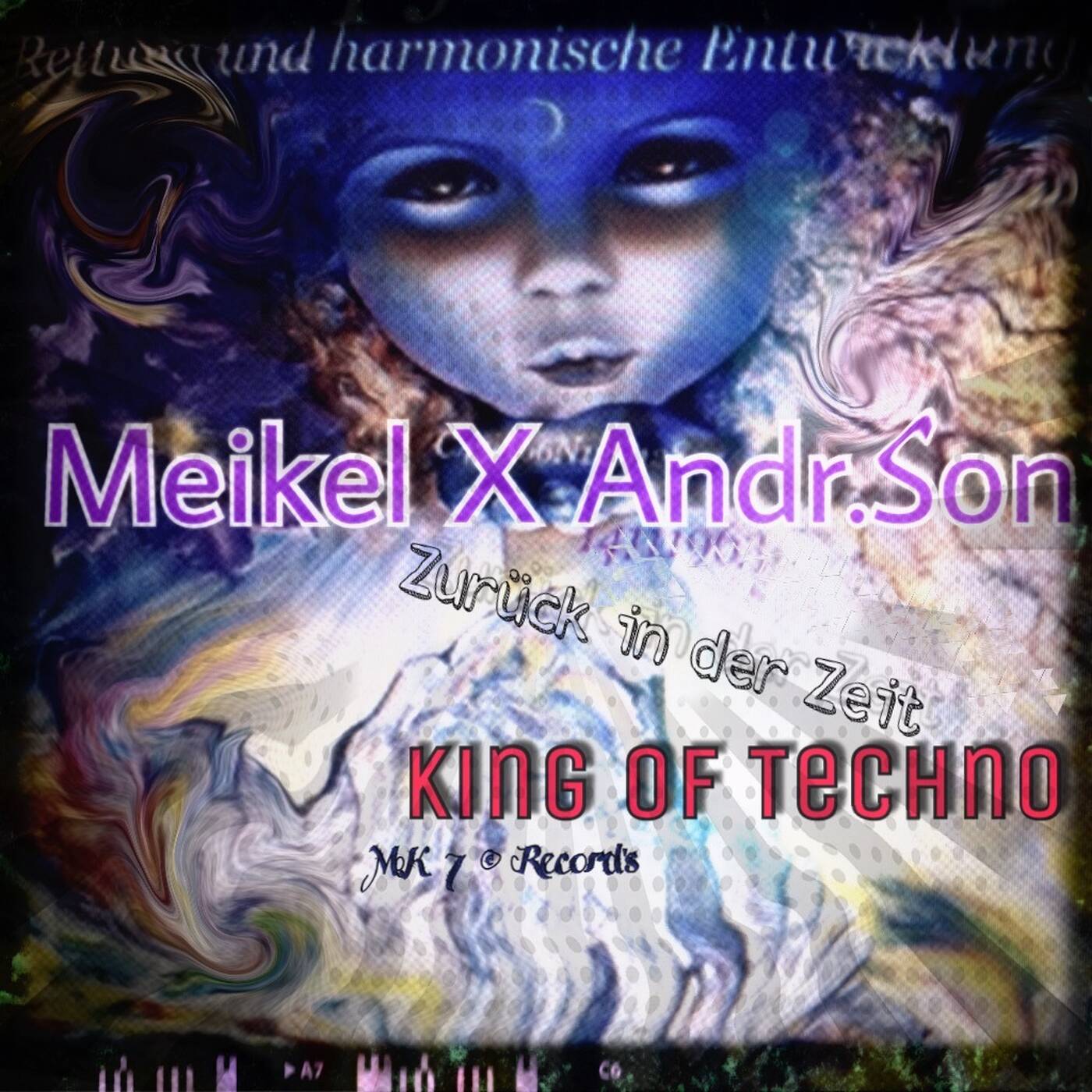 Zurück in der Zeit  MP3 / Meikel X Ander.Son / King of Techno / Admiral Futschi-Tora episode artwork