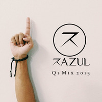 Q1 EDM Mix 2015 by RAZUL
