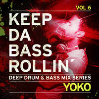 KEEP DA BASS ROLLIN´ vol 6 - Yoko by Keep Da Bass Rollin´