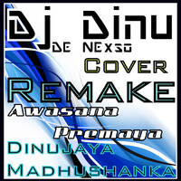 Awasana Premaya Remake By Dinu De Nexso by Dinu De Nexso