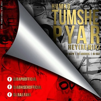 Humko Tumse Pyaar Hai (Remix) Dj Bapu &amp; Dj Abhisek,Dj Raj (DEMO) by Dj Abhisek
