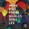 Memorias Parroquiales Rurales