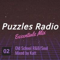 Puzzles Radio Essentials Mix Ep. 2 (Old School Rnb&amp;Soul) by Puzzles Radio