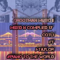 Cotli Ft J-Taylor- GrooMan by J-Tæylor