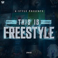 A-Style presents This Is Freestyle EP#101 @ RHR.FM 28.11.18 by A-Style - Harder Styles DJ