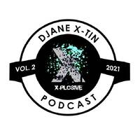 X-Plosive - Urban Club Music Podcast (Vol. 2/2021) by DJANE X-TIN