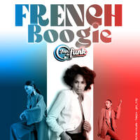 Fan de funk - Spécial French-boogie des années 80 (2022) by Fan de funk, l'émission à collectionner ! (DJ ERIC NC)