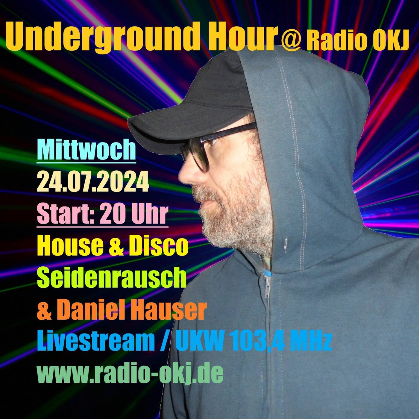 Underground Hour 2024-07-24 Seidenrausch &amp; Daniel Hauser episode artwork