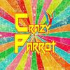 Crazy Parrot