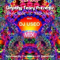 Limothy Teary Presents Psychedelic Mashups With DJ Useo vol 1 Mix by DJ Konrad Useo