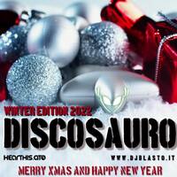 Discosauro Winter 2022 by DjBlasto