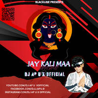 Jay Kali Maa - DJ AP U X OFFICIAL by DJ AP U X OFFICIAL