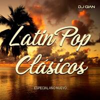 DJ GIAN - Latin Pop Clásicos Mix 2020 - Parte 1 by DJ GIAN