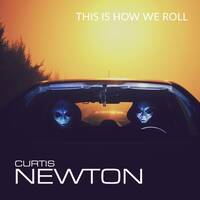 This is how we roll by Curtis Newton