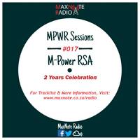 2 Years of MPWR Sessions #017: M-Power RSA by MaxNote